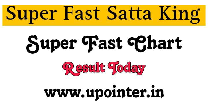 Super Fast Chart | Super Fast Satta King | Super Fast Result