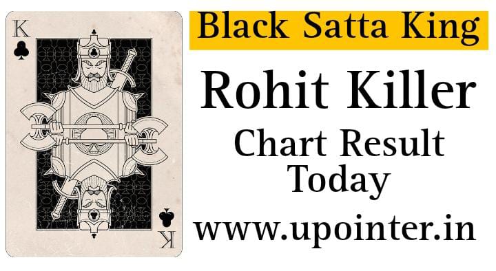 Black Satta Rohit Killer | Black Satta Rohit Killer Chart Result